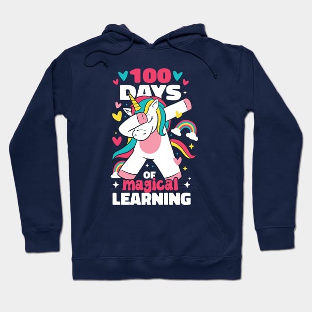 100 Days of Magical Learning // Funny Dabbing Unicorn 100th Day of School Hoodie by SLAG_Creative